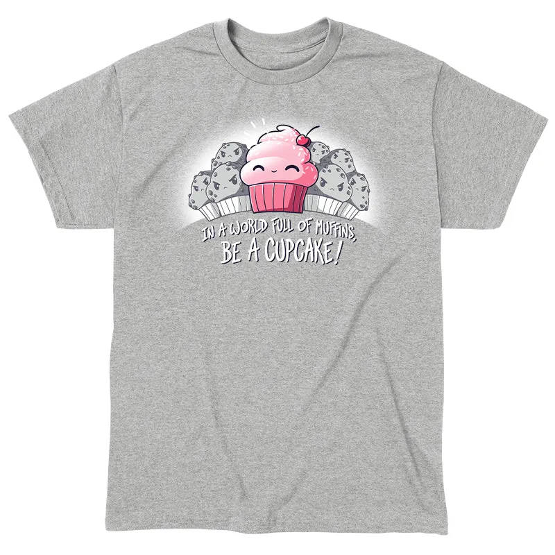 Be a Cupcake