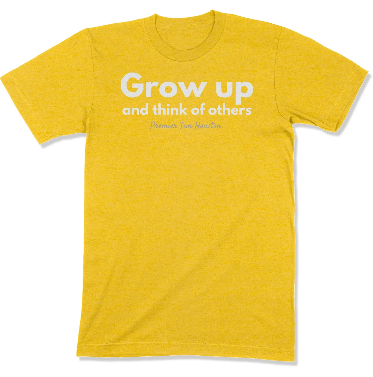 Grow Up Unisex T-Shirt