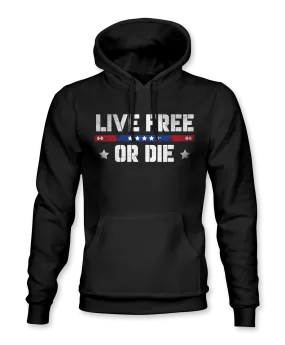 Live Free Or Die Hoodie